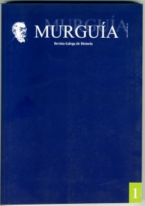 1  MURGUIA REVISTA GALEGA DE HISTORIA | MAIO AGOSTO 2003          